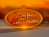Coffee with Lahiru and Muditha
