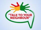 Talk to Your Neighbour