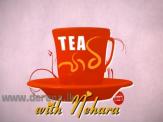 Tea Party with Nehara